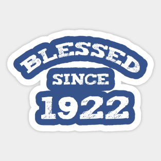 Blessed Since 1922 Cool Birthday Christian Sticker